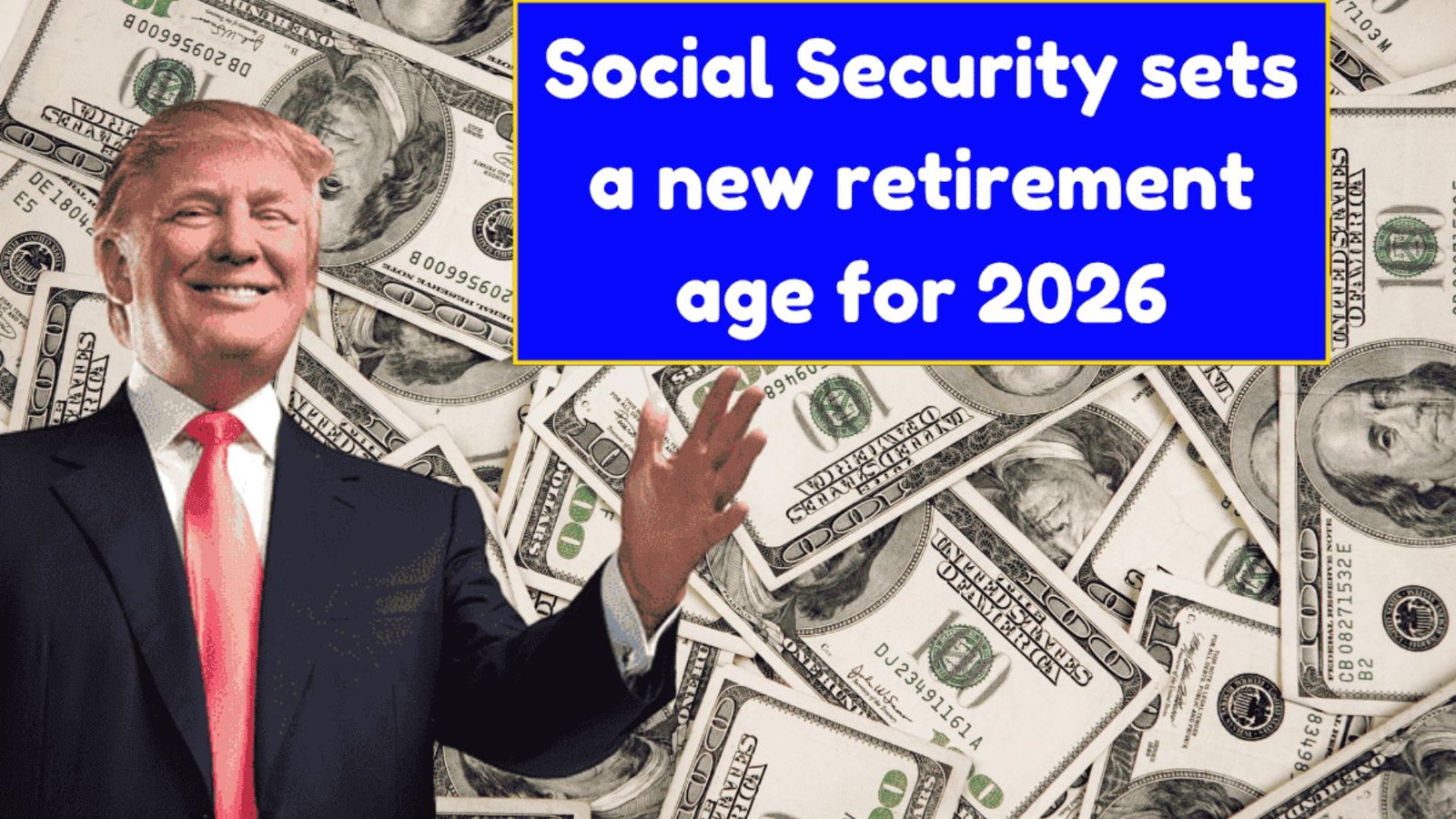 Social Security Retirement Age Changes for 2026